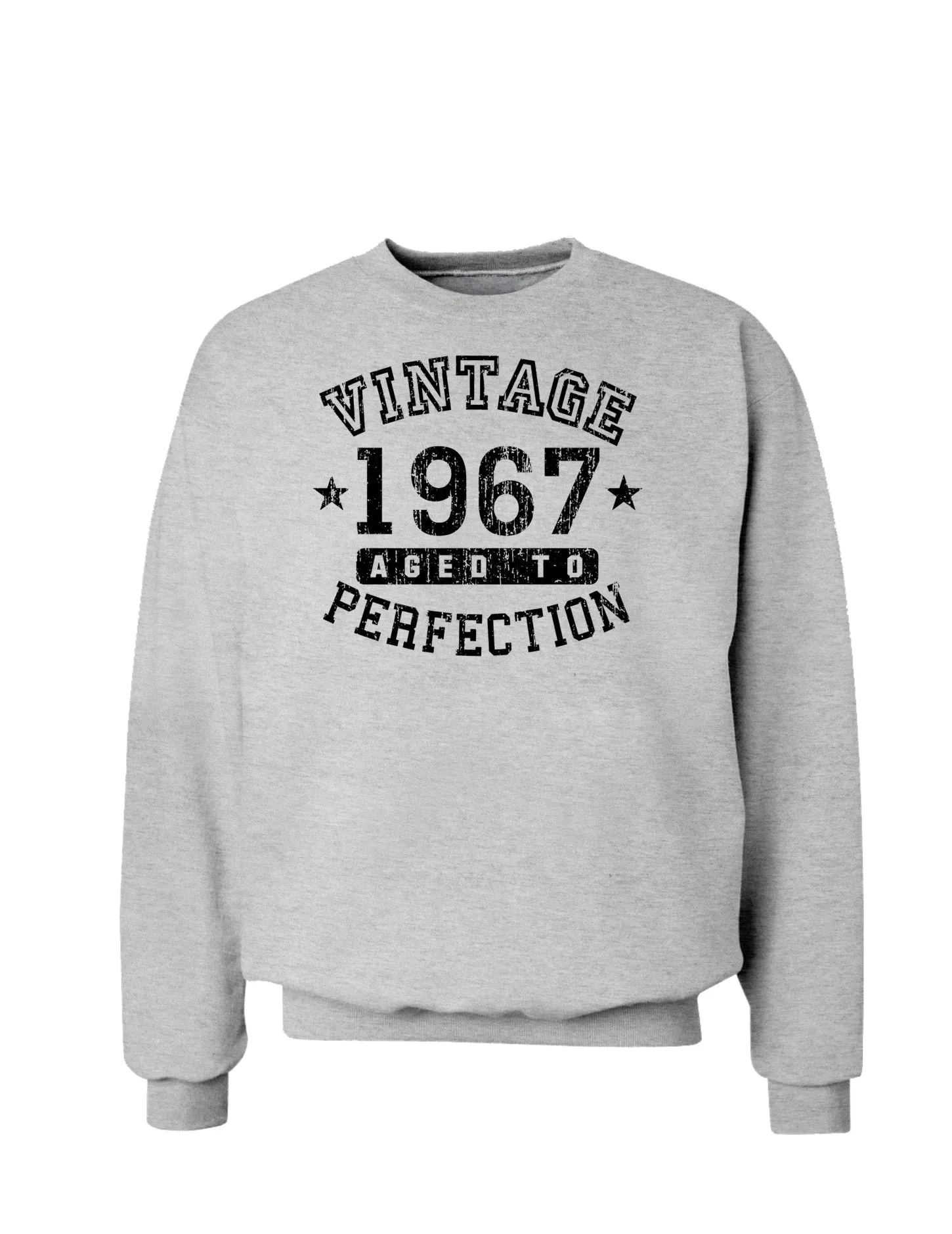 1967 - Vintage Birth Year Sweatshirt for Adults